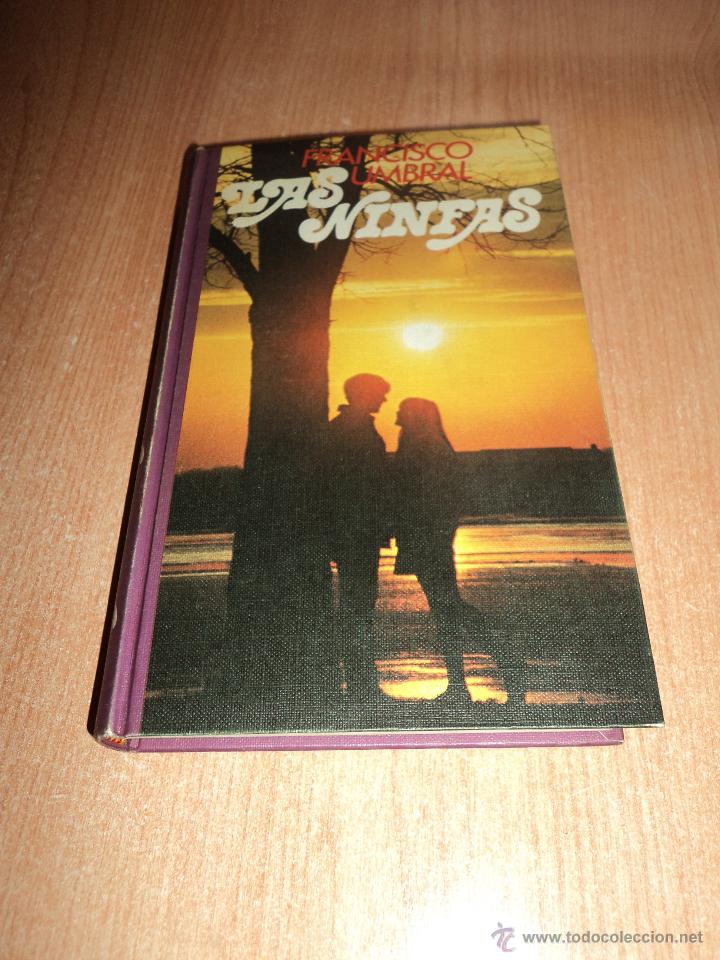 Libros de segunda mano: Las ninfas - Francisco Umbral - 1976 Circulo - Foto 1
