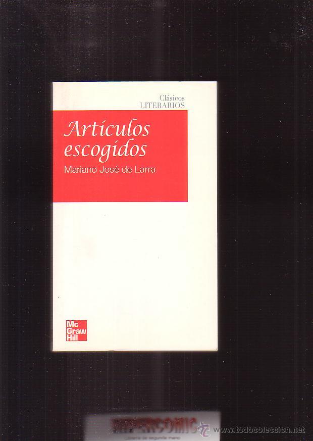 Libros de segunda mano: ARTICULOS ESCOGIDOS / MARIANO JOSE DE LARRA - Foto 1