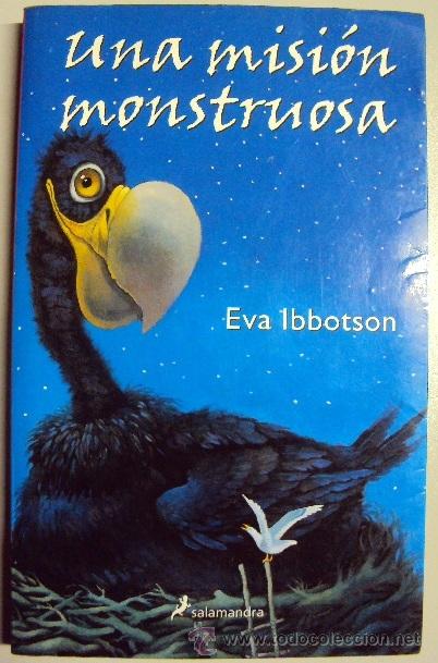 Libros de segunda mano: UNA MISION MONSTRUOSA - EVA IBBOTSON - Salamandra - Foto 1