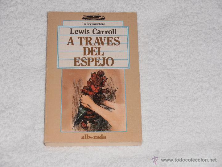 Libros de segunda mano: A TRAVES DEL ESPEJO LEWIS CARROLL - Foto 1