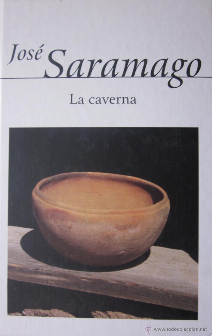 Libros de segunda mano: LA CAVERNA. JOS&Eacute; SARAMAGO. - Foto 1