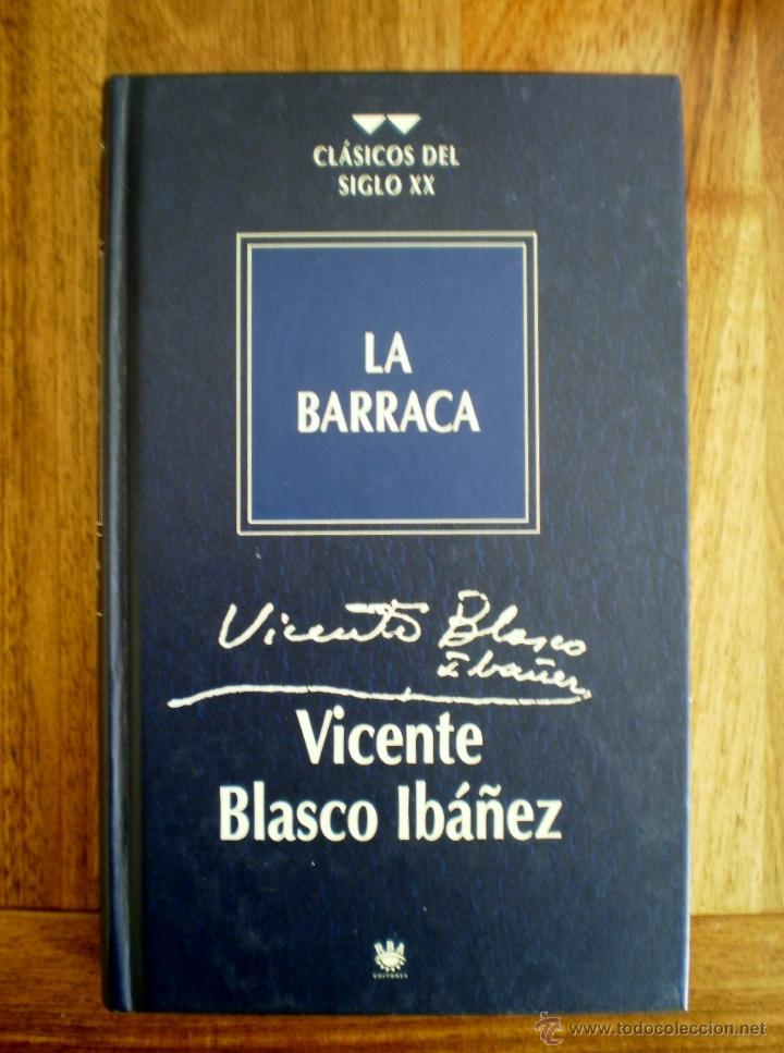 Libros de segunda mano: VICENTE BLASCO IBA&Ntilde;EZ - LA BARRACA - Foto 1