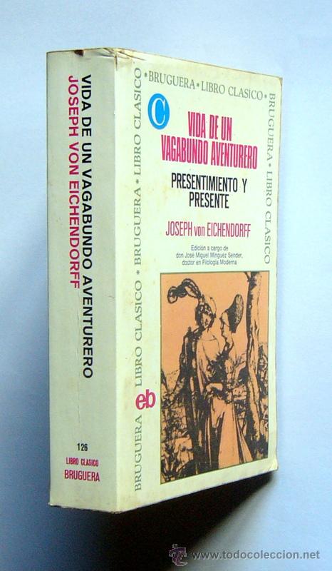 Libros de segunda mano: VIDA DE UN VAGABUNDO AVENTURERO - PRESENTIMIENTO Y PRESENTE - JOSEPH VON EICHENDORFF - Foto 2