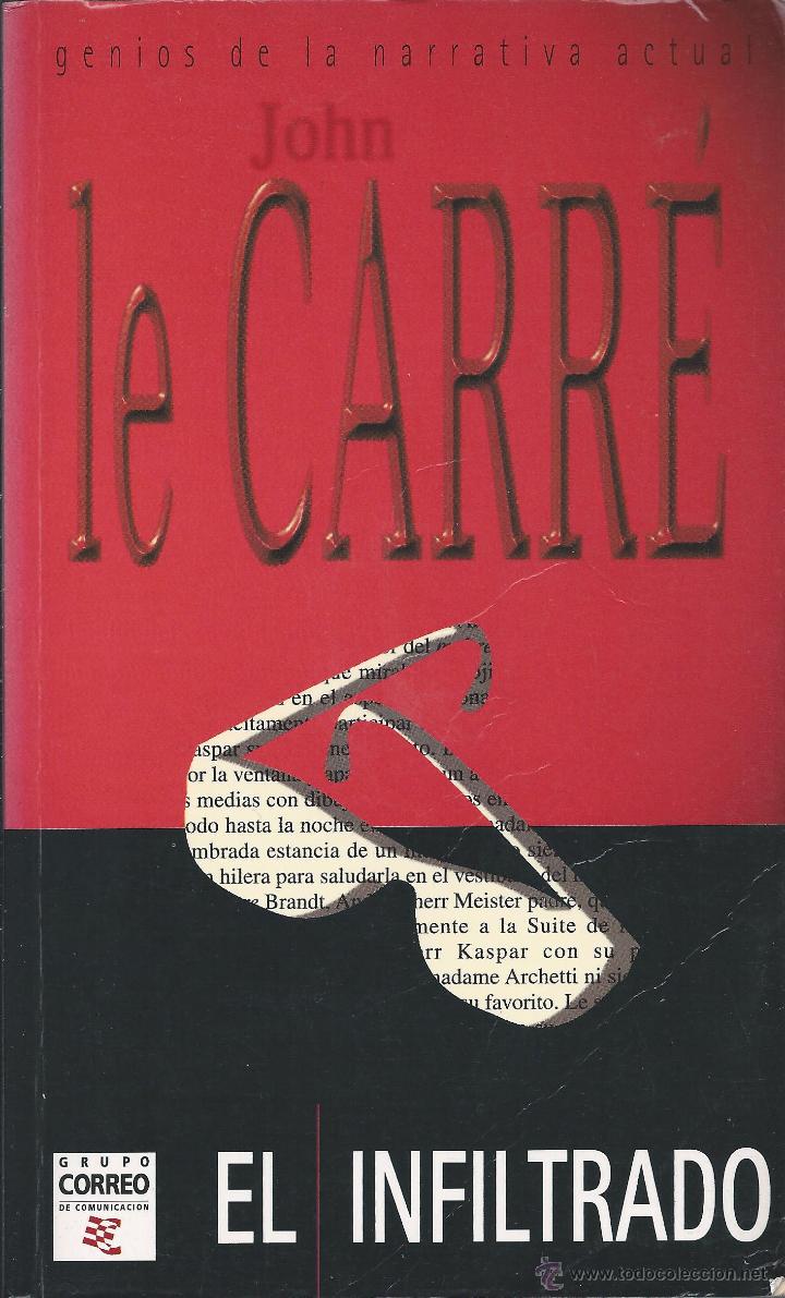 Libros de segunda mano: John Le Carr&eacute; - El infiltrado vv - Foto 1
