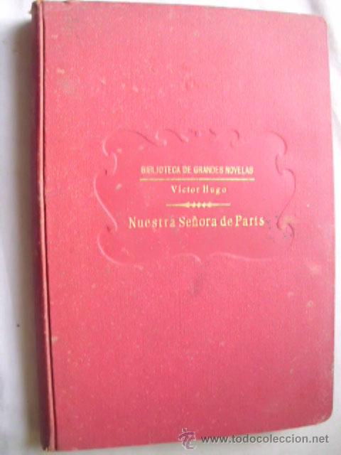 Libros de segunda mano: NUESTRA SE&Ntilde;ORA DE PAR&Iacute;S. HUGO, Victor. Ram&oacute;n Sopena - Foto 1