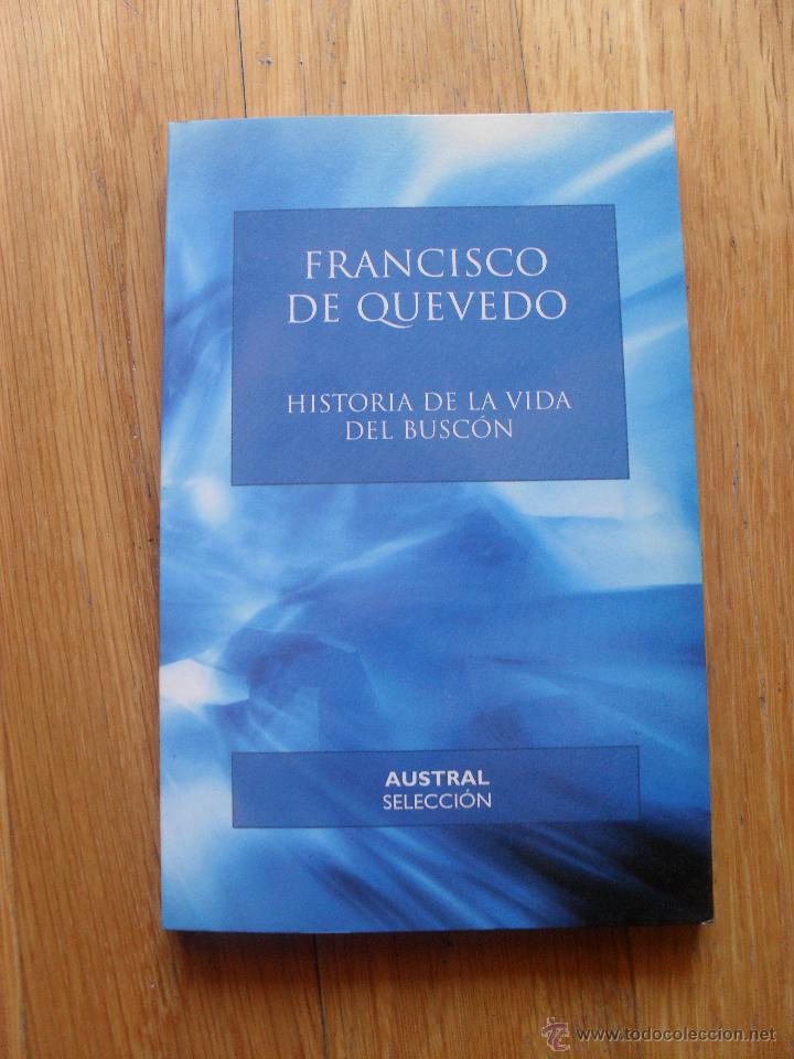 Libros de segunda mano: HISTORIA DE LA VIDA DEL BUSCON, Francisco Quevedo - Foto 1