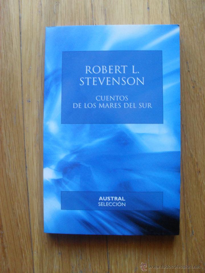 Libros de segunda mano: CUENTOS DE LOS MARES DEL SUR, Robert L. Stevenson, Austral Seleccion - Foto 1