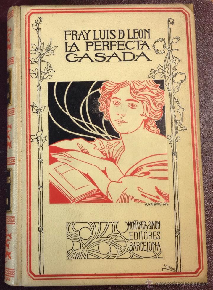 Libros de segunda mano: LA PERFECTA CASADA. FRAY LU&Iacute;S DE LE&Oacute;N. 1898. - Foto 1