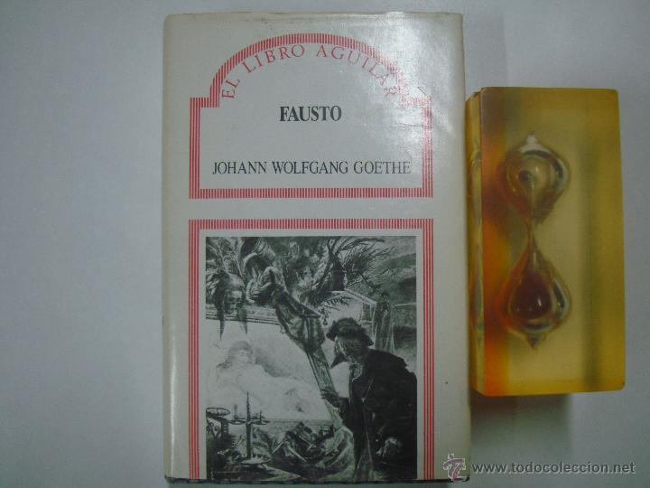Libros de segunda mano: GHOETHE. FAUSTO. ED. AGUILAR 1988. - Foto 1