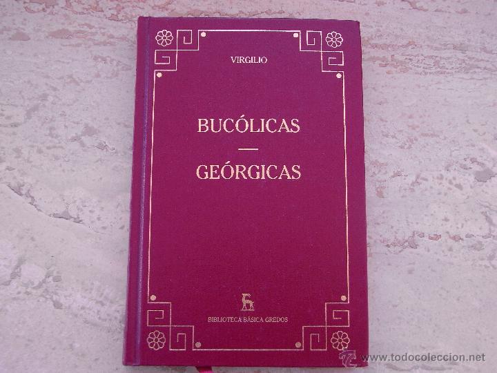 Libros de segunda mano: Buc&oacute;licas. Ge&oacute;rgicas. Virgilio. - Foto 1