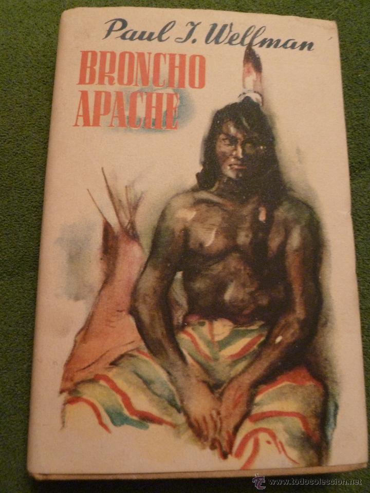 Libros de segunda mano: Broncho apache - , Paul J. Wellman - Foto 1
