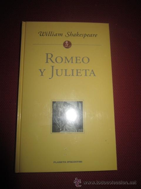 Libros de segunda mano: Romeo y Julieta. Willam Shakespeare. Planeta agostini. - Foto 1