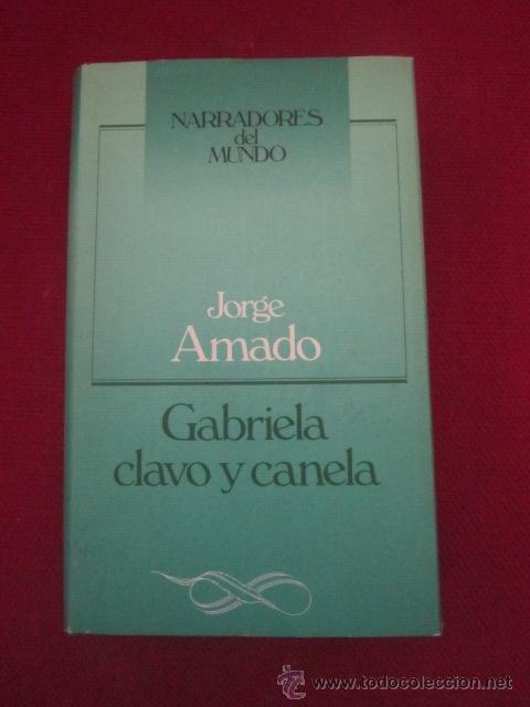 Libros de segunda mano: JORGE AMADO. Gabriela clavo y canela. - Foto 1