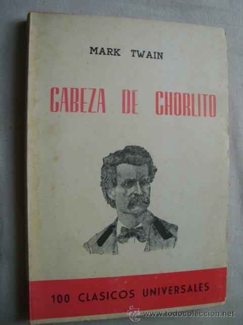 Libros de segunda mano: CABEZA DE CHORLITO. TWAINE, Mark. 1970 - Foto 1