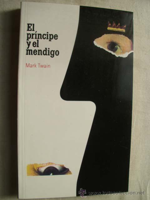Libros de segunda mano: EL PR&Iacute;NICPE Y EL MENDIGO. TWAIN, Mark. 2004 - Foto 1