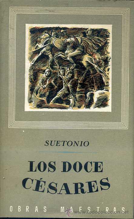 Libros de segunda mano: SUETONIO : LOS DOCE C&Eacute;SARES (IBERIA, 1945) - Foto 1