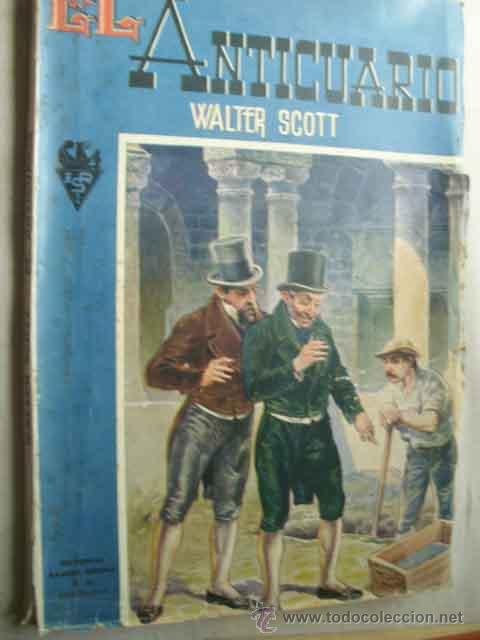 Libros de segunda mano: EL ANTICUARIO. SCOTT, Walter. 1947 - Foto 1