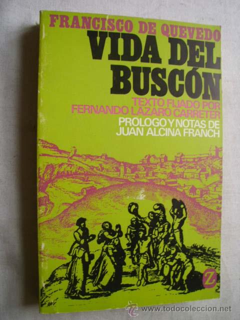 Libros de segunda mano: VIDA DEL BUSC&Oacute;N. DE QUEVEDO, Francisco. 1988 - Foto 1