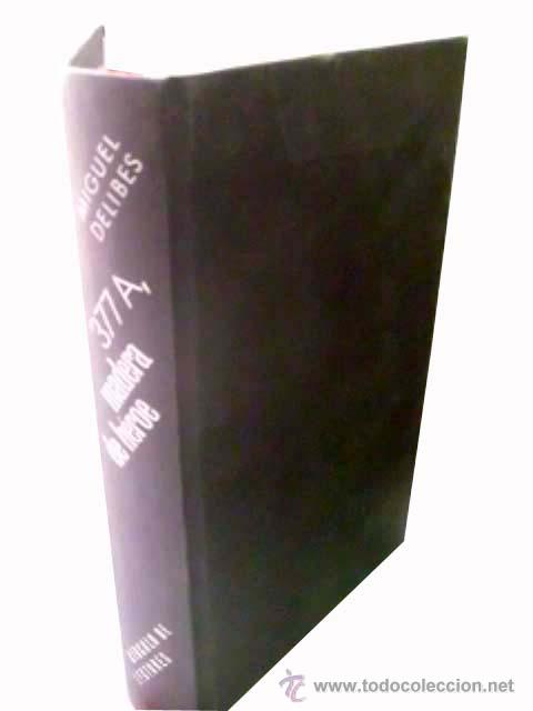 Libros de segunda mano: 377 A, MADERA DE H&Eacute;ROE. DELIBES, Miguel. 1988 - Foto 1