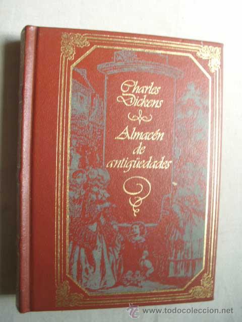 Libros de segunda mano: ALMAC&Eacute;N DE ANTIG&Uuml;EDADES. DICKENS, Charles. 1983 - Foto 1
