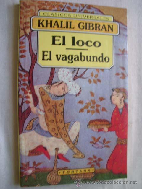 Libros de segunda mano: EL LOCO/ EL VAGABUNDO. GIBRAN, Khalil. 1995 - Foto 1