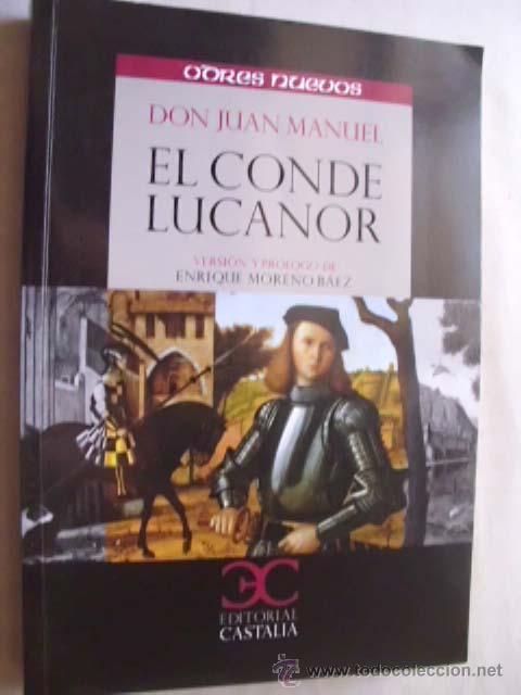Libros de segunda mano: EL CONDE LUCANOR. DON JUAN MANUEL. 2010 - Foto 1