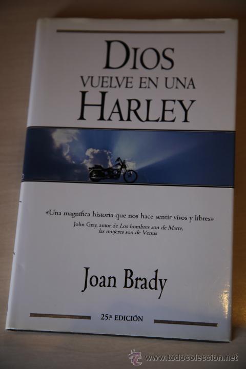 Libros de segunda mano: DIOS VUELVE EN UNA HARLEY. JOAN BRADY. BYBLOS - Foto 1