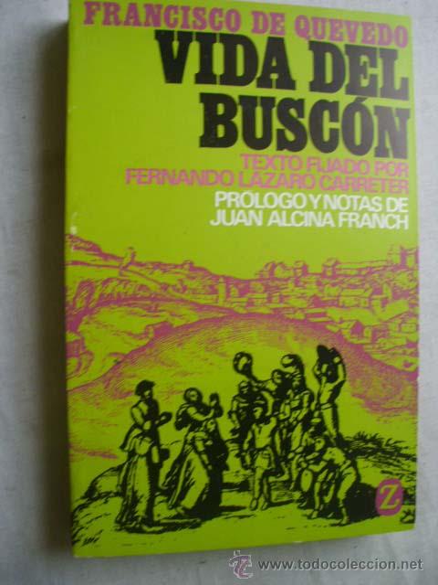 Libros de segunda mano: VIDA DEL BUSC&Oacute;N. DE QUEVEDO, Francisco. 1988 - Foto 1