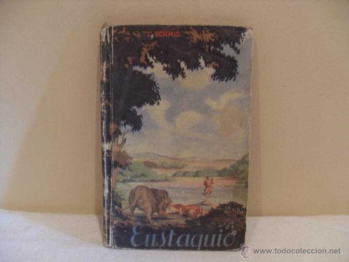 Libros de segunda mano: Eustaquio (Cristobal Schmid) - Foto 1