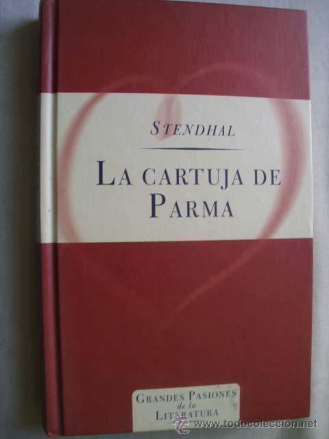 Libros de segunda mano: LA CARTUJA DE PARMA. STENDHAL. 1997 - Foto 1