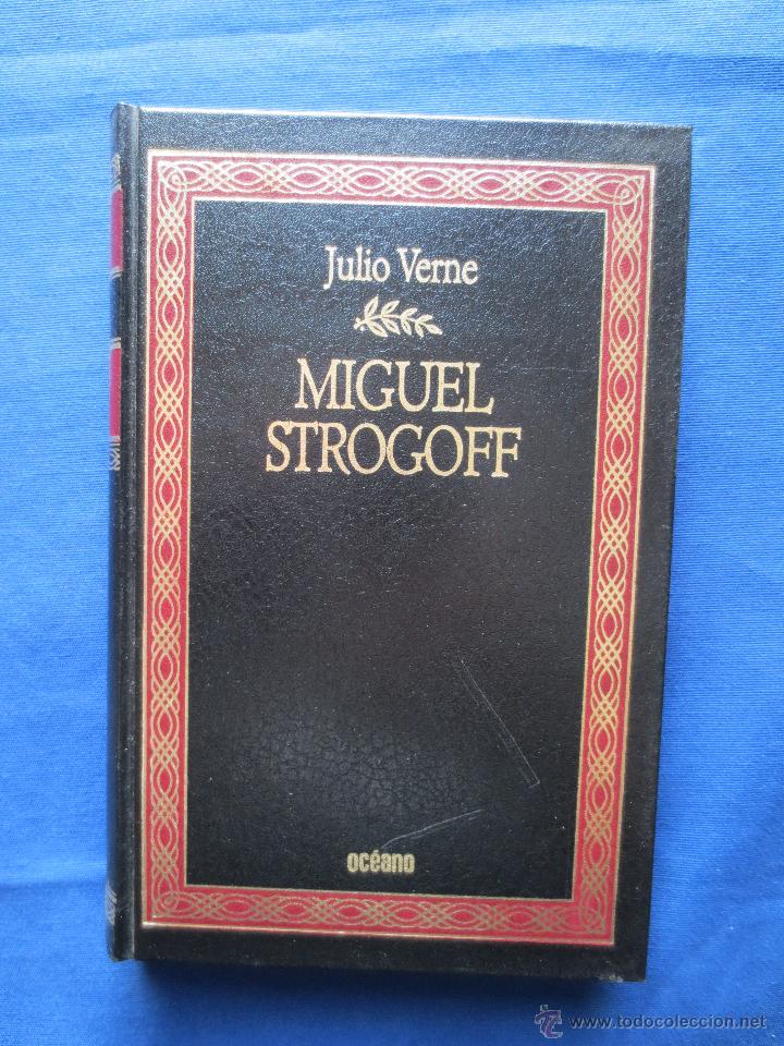 Libros de segunda mano: MIGUEL STROGOFF de JULIO VERNE - OCEANO - Foto 1