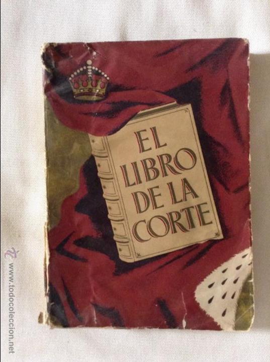 Libros de segunda mano: EL LIBRO DE LA CORTE - Foto 1