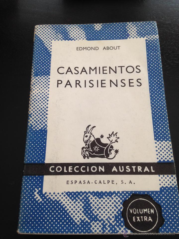 Libros de segunda mano: Casamientos Parisienses. Edmond About - Foto 1