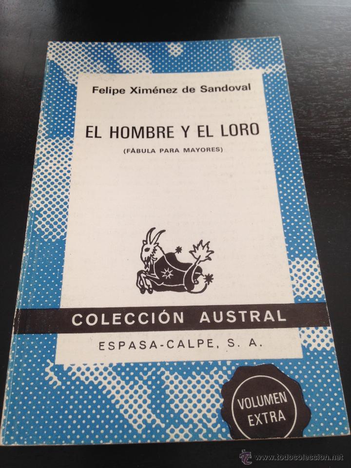 Libros de segunda mano: El hombre y el loro. Felipe Ximenez de Sandoval - Foto 1