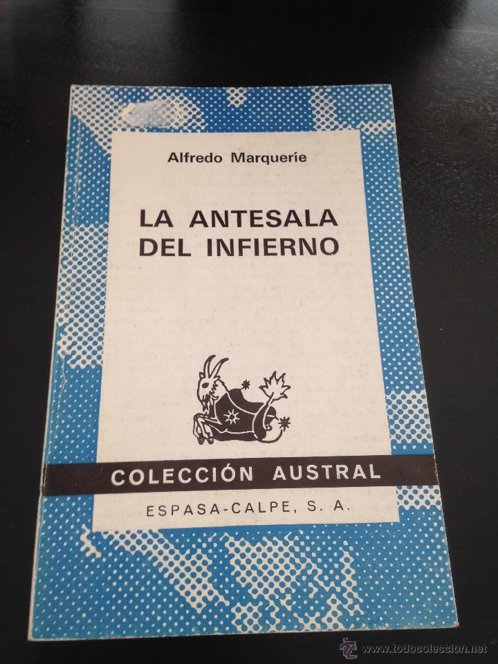 Libros de segunda mano: La antesala del infierno. Alfredo Marquerie - Foto 1