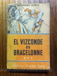 Libros de segunda mano: El Vizconde de Bragelonne, Alejandro Dumas - Foto 1