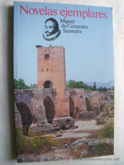 Libros de segunda mano: NOVELAS EJEMPLARES. DE CERVANTES SAAVEDRA, Miguel. 1990 - Foto 1