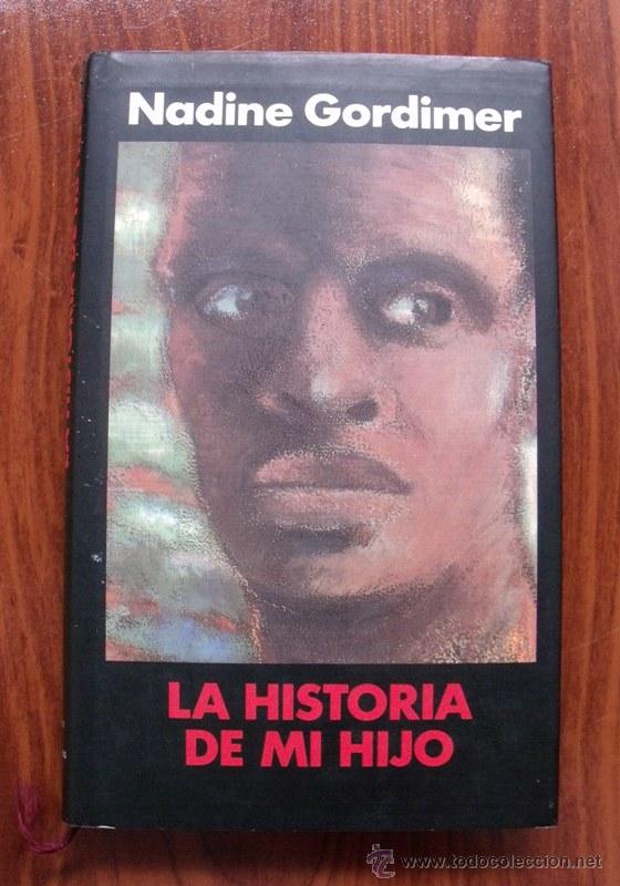 Libros de segunda mano: Libro LA HISTORIA DE MI HIJO - Nadine Gordimer - Foto 1