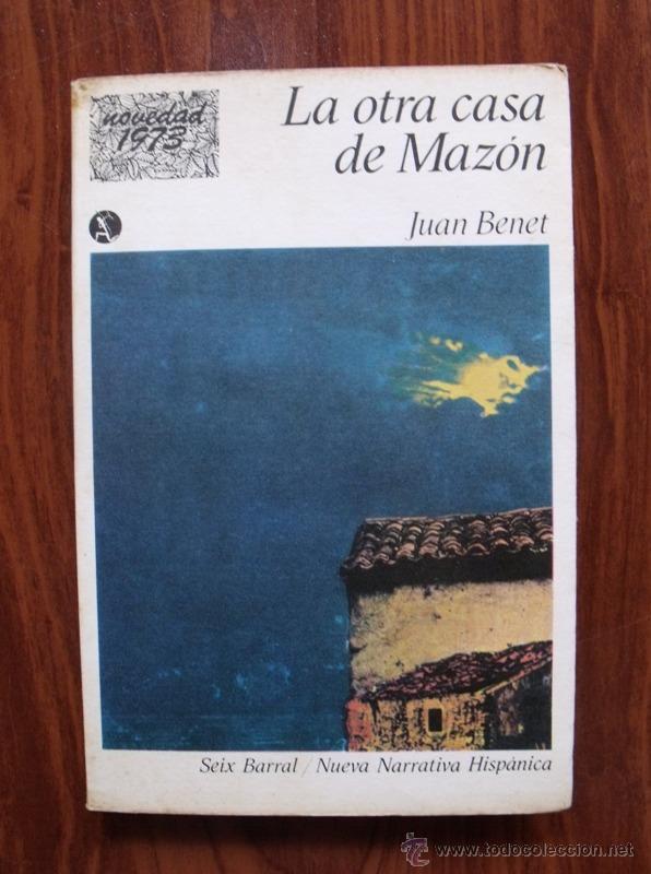 Libros de segunda mano: Libro La otra casa de Maz&oacute;n - Juan Benet 1973 - Foto 1