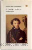 Libros de segunda mano: Prosa escogida. Progreso. Serie cl&aacute;sicos rusos. Alejandro Pushkin - Foto 1