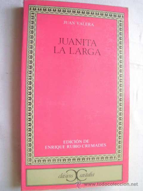 Libros de segunda mano: JUANITA LA LARGA. VALERA, Juan. 1985 - Foto 1