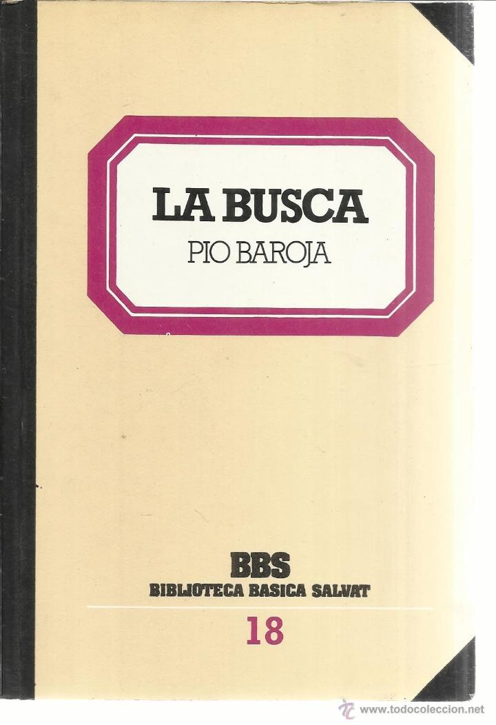 Libros de segunda mano: LA BUSCA. PIO BAROJA. SALVAT. NAVARRA. 1982 - Foto 1
