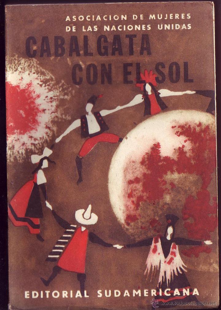 Libros de segunda mano: CABALGATA CON EL SOL. Varios. Ed. Sudamericana. Bs. As., 1960. - Foto 1