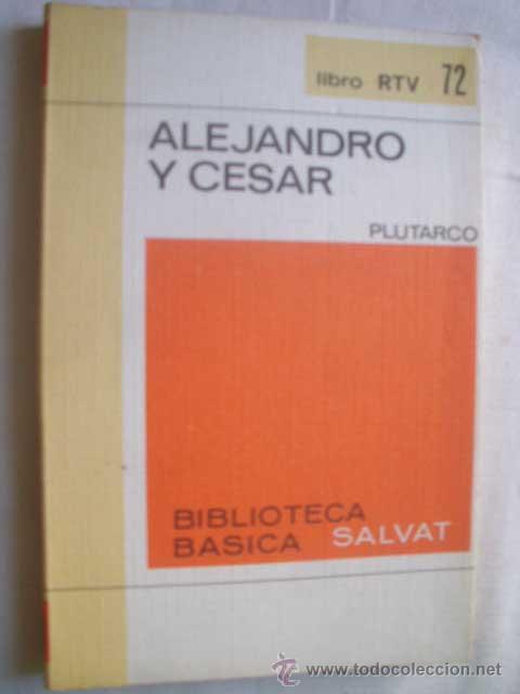 Libros de segunda mano: ALEJANDRO Y C&Eacute;SAR. PLUTARCO. 1970 - Foto 1