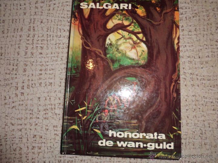 Libros de segunda mano: SALGARI  N&ordm; 23 HONORATO DE WAN-GULD EDITORIAL GAHE - Foto 1