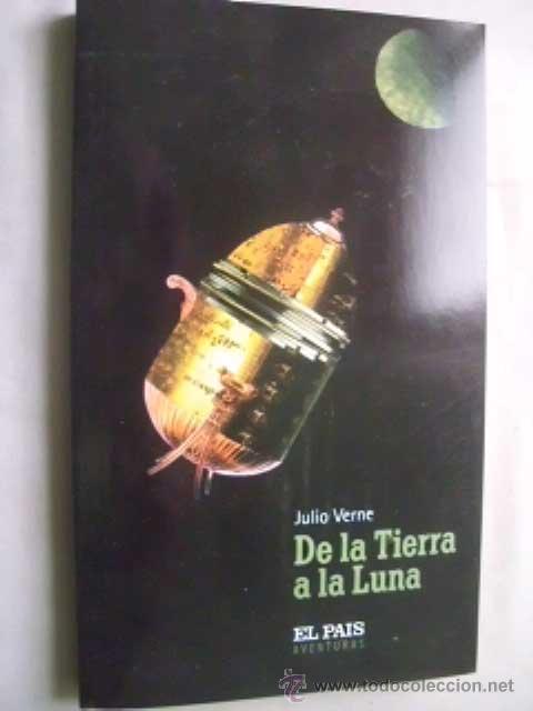 Libros de segunda mano: DE LA TIERRA A LA LUNA. VERNE, Julio. 2004 - Foto 1