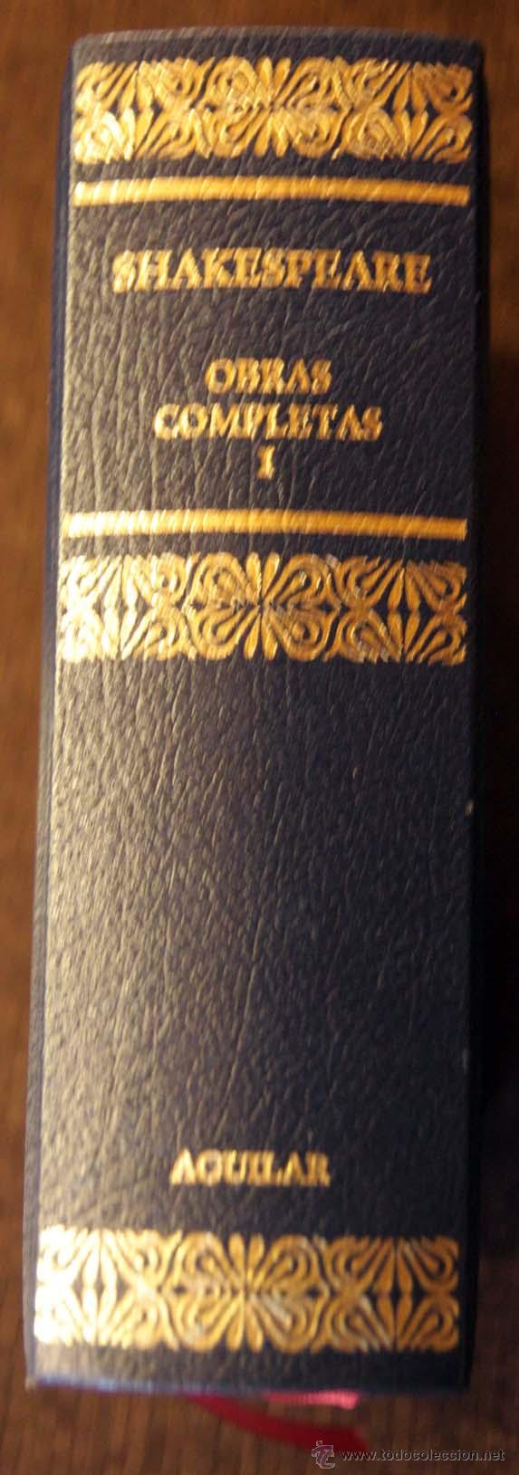 Libros de segunda mano: SHAKESPEARE OBRAS COMPLETAS VOLUMEN I AGUILAR PRIMERA VERSION INTEGERAL DEL INGLES - Foto 1