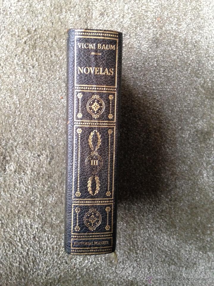 Libros de segunda mano: Novelas III. Vicki Baum. Ed. Planeta. 1958 - Foto 1