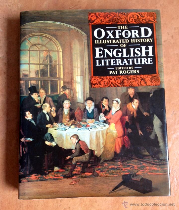 Second hand books: THE OXFORD ILLUSTRATED HISTORY OF ENGLISH LITERATURE, EDITED BY PAT ROGERS