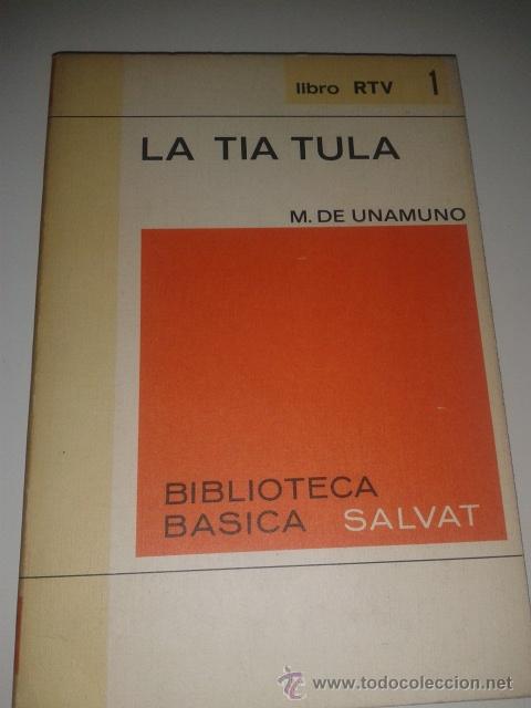 Libros de segunda mano: LA TIA TULA - MIGUEL DE UNAMUNO - Foto 1